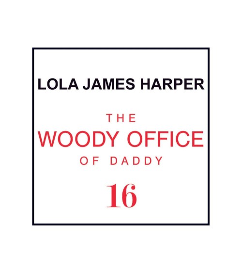 Maniac Officiel : Bougie Bougie 16 The Woody Office of Daddy Lola James Harper