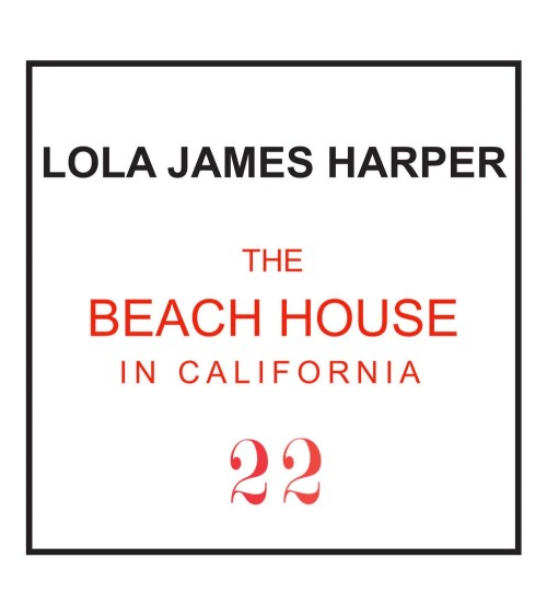 Maniac Officiel : Bougie Bougie 22 The Beach House in California Lola James Harper